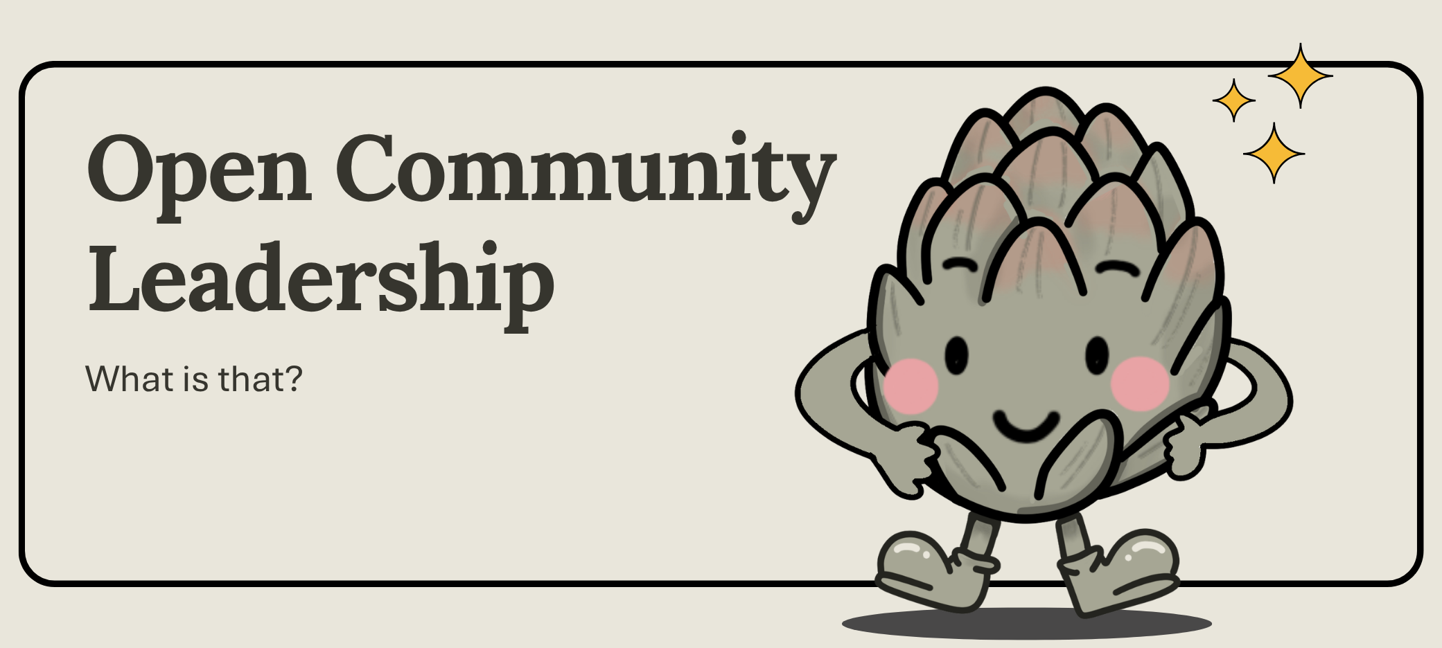 Open Community Leadership: What Is That?