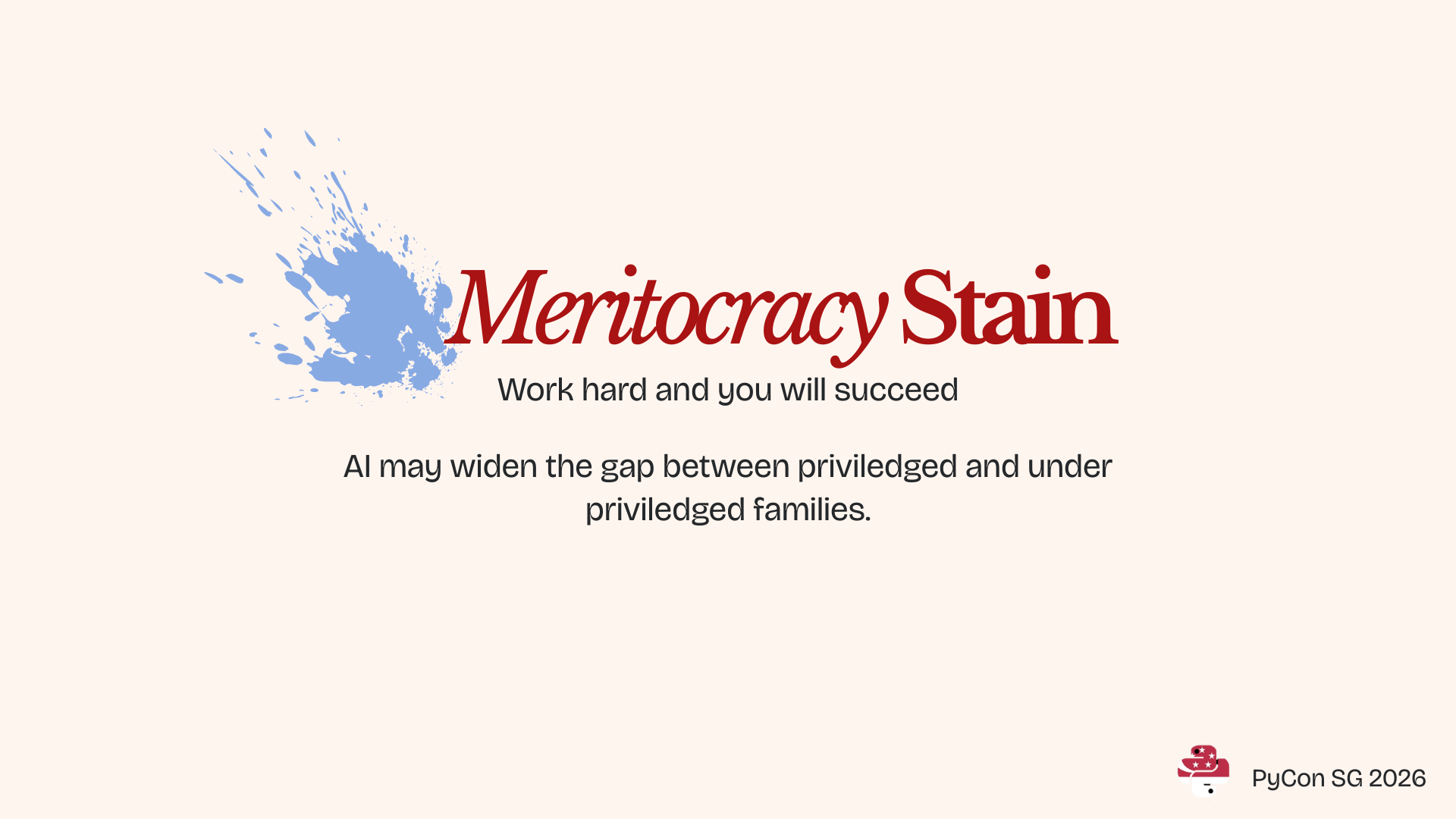 Meritocracy Stain